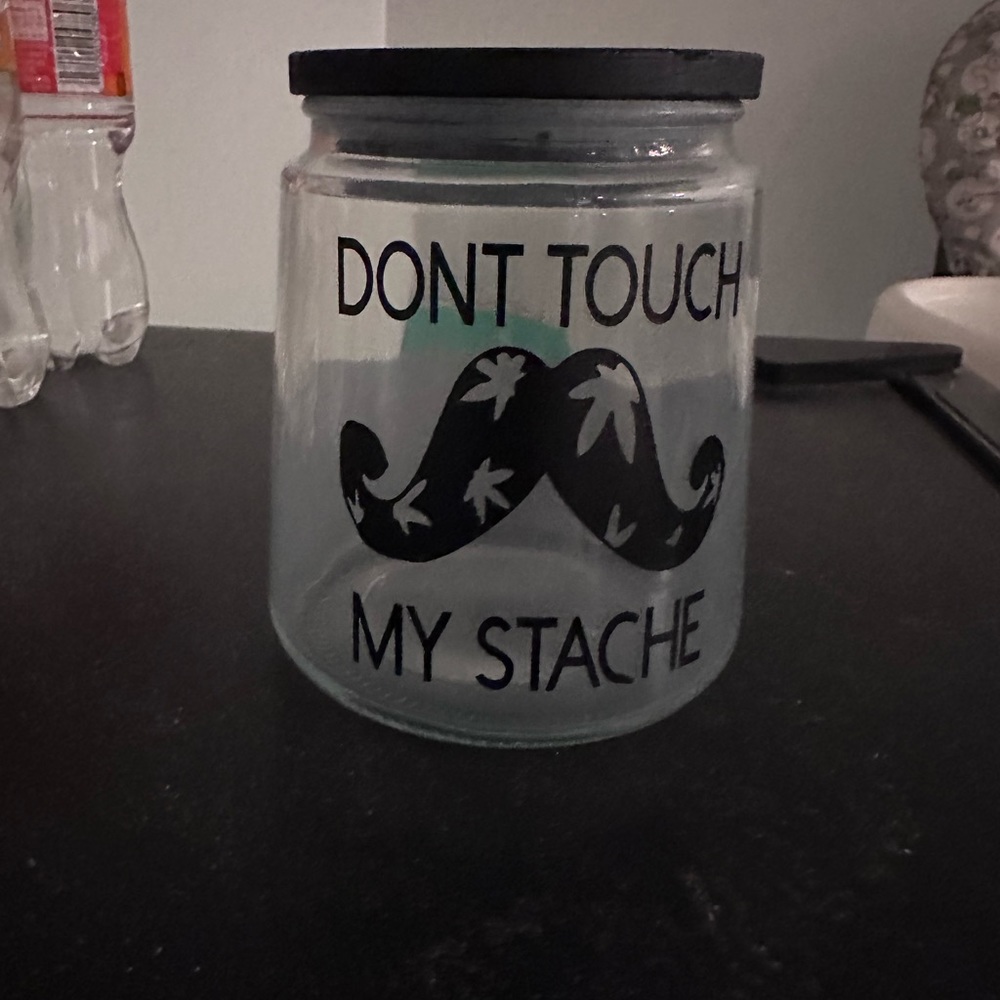 Stash jar “don’t touch my stache” mustache